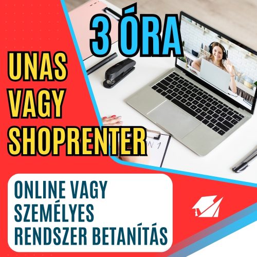 Unas vagy Shoprenter online vagy személyes BETANÍTÁS (3 óra)