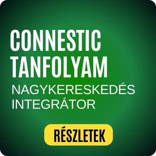 Connestic tanfolyam – nagykereskedők bekötése webáruházadba (42 perc videó)